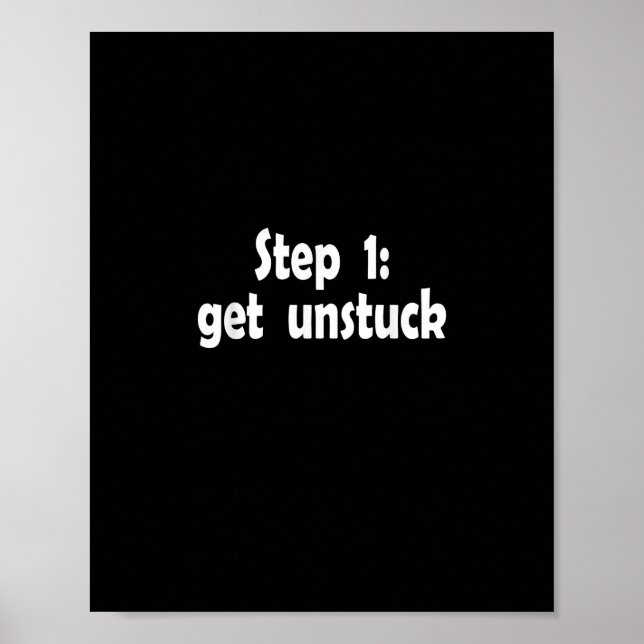 Step Get Unstuck Inspiration Ship Stuck Motivation Poster (Framsidan)