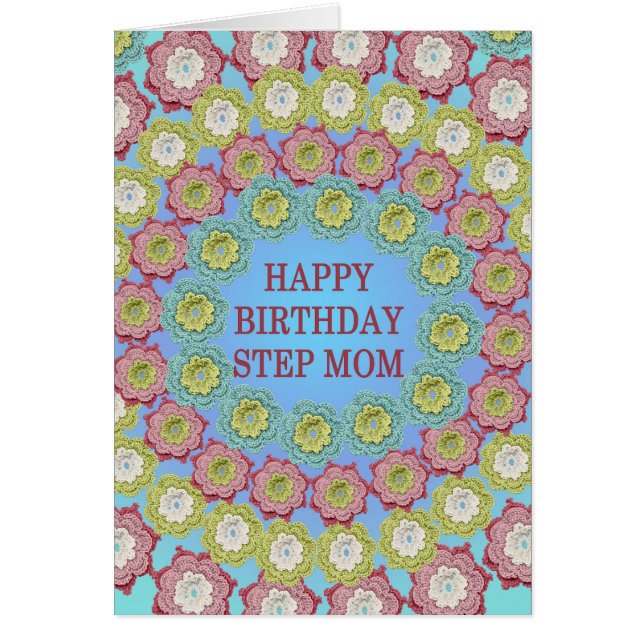 Step Mamma Birthday Crochet Flowers Hälsningskort (Framsidan)