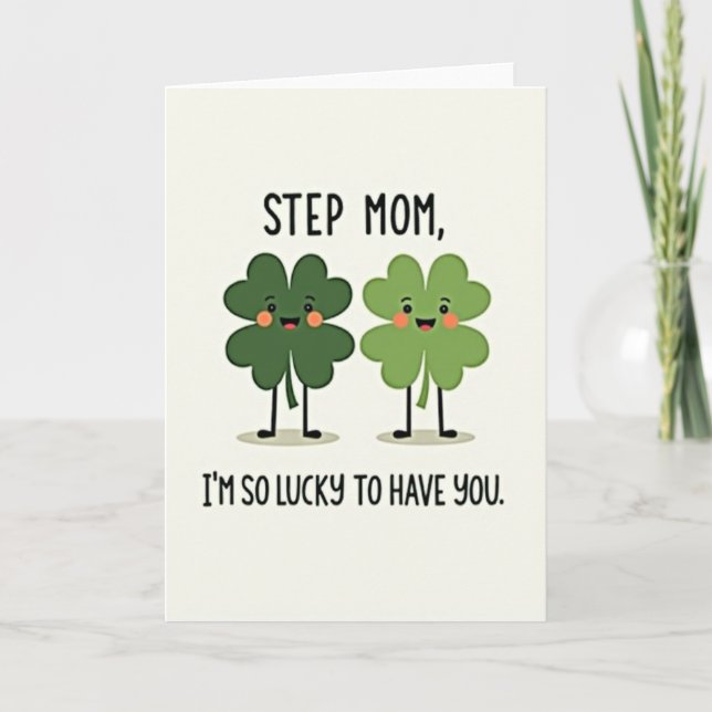 Step Mom Lucky To Have You Card Kort (Framsida)