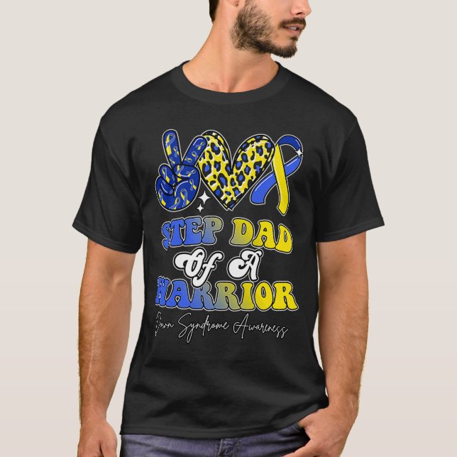 Step Pappa Warrior Down Syndrome Awareness Family T Shirt (Framsida)