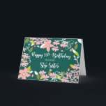 Step Sister 35e Birthday Grönt Flowers Kort<br><div class="desc">Varje år firar ni hennes speciella dag och det har alltid varit lycklig firande. I år vill jag önska henne fler fantastiska år till komen. Skicka kortet på hennes 35e födelsedag.</div>