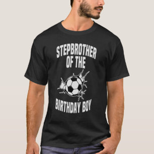Stepbror till födelsedagsbockelaget B T Shirt