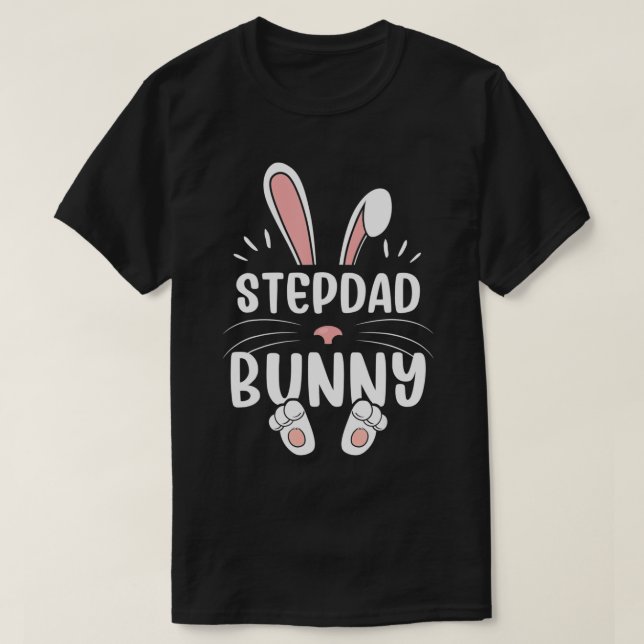 Stepdad Bunny Funny Matching Easter Bunny Egg Hunt T Shirt (Design framsida)
