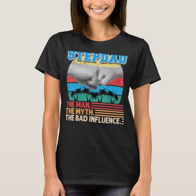 Stepdad mannen Myth den dåliga influensan Far dage T Shirt (Framsida)