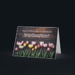 Stepdaughter Happy Mothers Day Cute Tulips  Kort<br><div class="desc">Mother's Day greetings to a wonderful stepdaughter. Simple and cute,  a row of pretty tulips and text that can be personalized.</div>