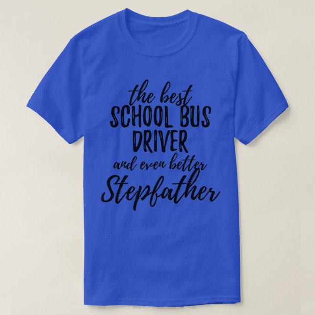 Stepfather Funny Gift Idea för S i Buss T Shirt (Design framsida)