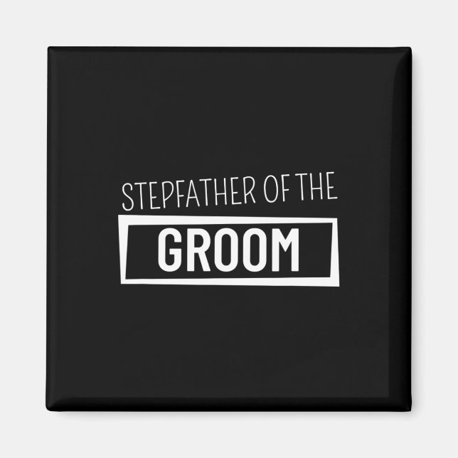 Stepfather of the Groom Bröllop Bachelor Party Gro Magnet (Framsidan)