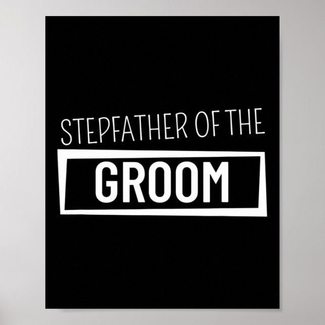 Stepfather of the Groom Bröllop Bachelor Party Gro Poster (Framsidan)