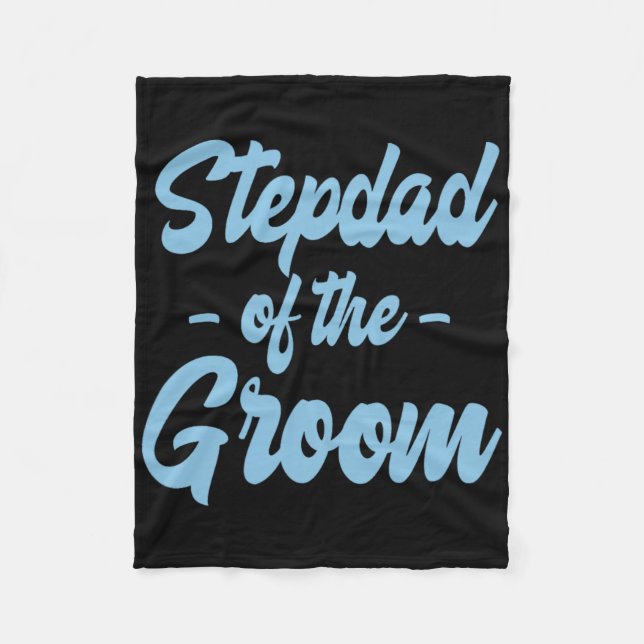 Stepfather of the Groom - Step Far Stepdad Step Fleecefilt (Framsidan)