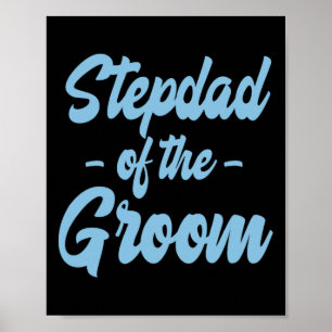Stepfather of the Groom - Step Far Stepdad Step Poster