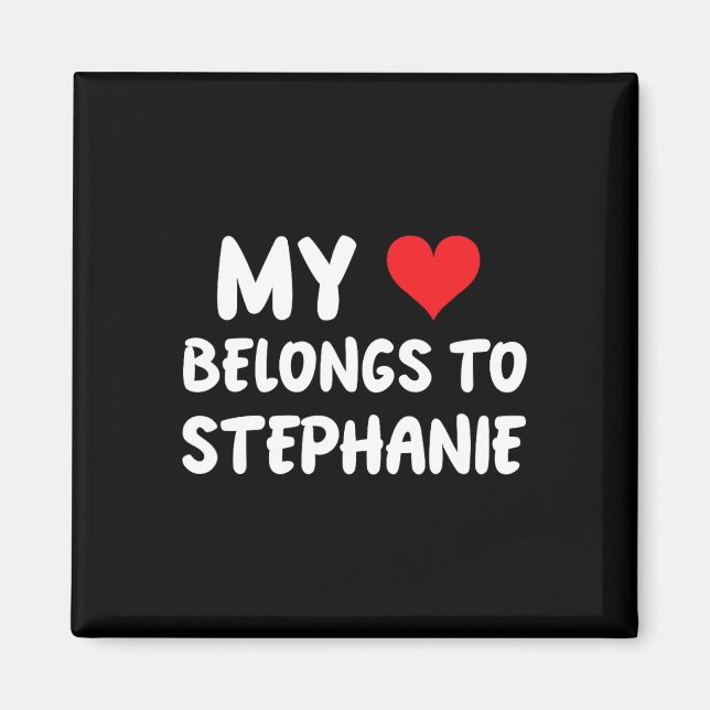 Stephanie - Mitt hjärta tillhör Stephanie - Kärlek Magnet (Framsidan)