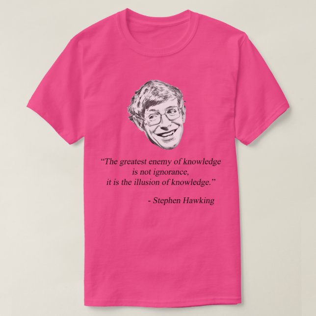 Stephen Hawking Quote T Shirt (Design framsida)