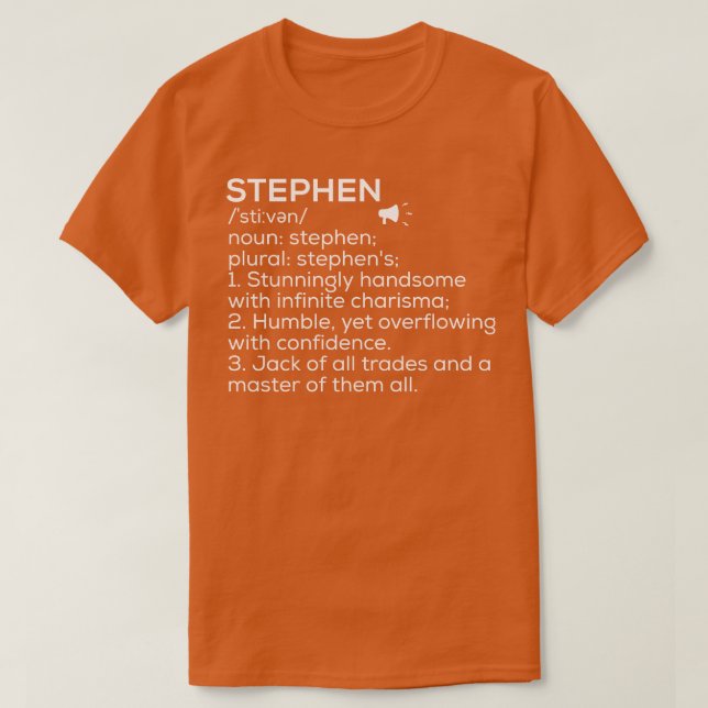 Stephen Namn Definition Stephen Meaning Stephen Na T Shirt (Design framsida)