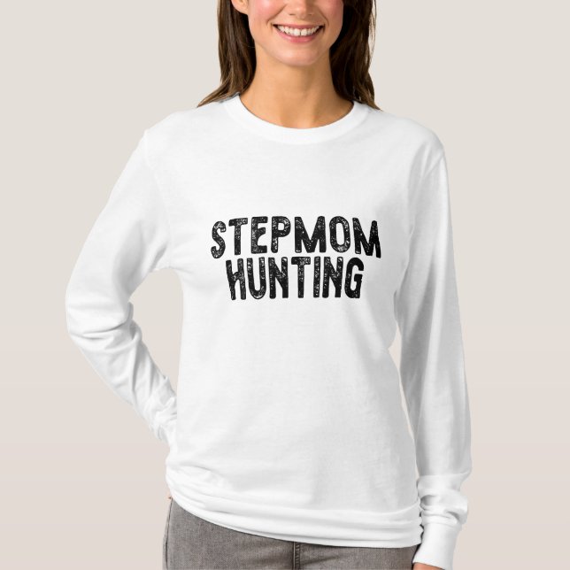 Stepmamma Hunting T Shirt (Framsida)