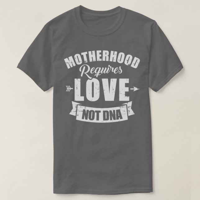 Stepmamma moderskap kräver att kärlek inte ska t shirt (Design framsida)