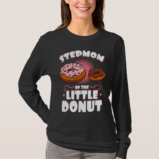 Stepmom Of The Little Donut Gender Reveal Baby Sho T Shirt (Framsida)