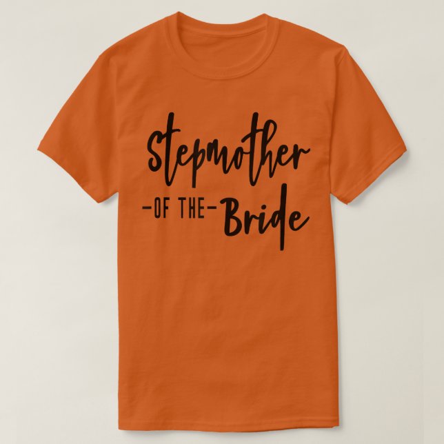 Stepmor till Bride Family Rehearsal Day Bache T Shirt (Design framsida)