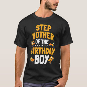 Stepmor till födelsedagspojkens byggnadsarbetare t shirt