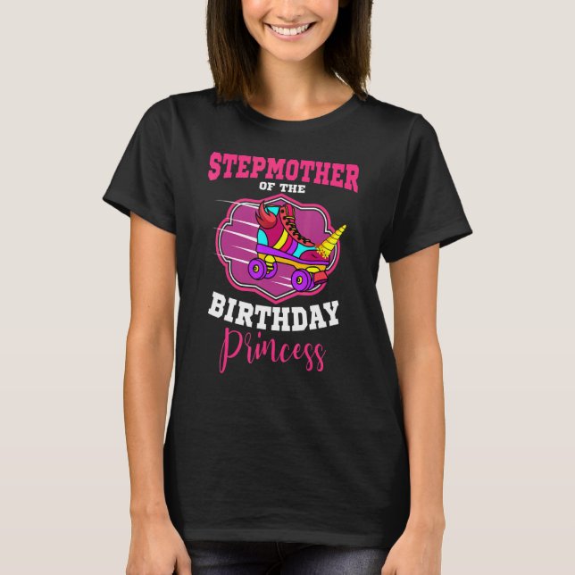 Stepmor till födelsedagsprinsessan Roller Skates T Shirt (Framsida)