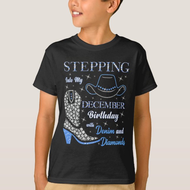 Stepng Into My December Birthday With Denim And Di T Shirt (Framsida)