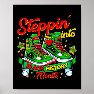 Steppin i svart historik Månad Afro Black Sneake Poster