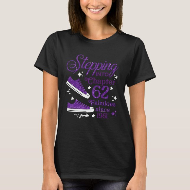Stepping Into Chapter 62 Fabulous Since 1961 T Shirt (Framsida)