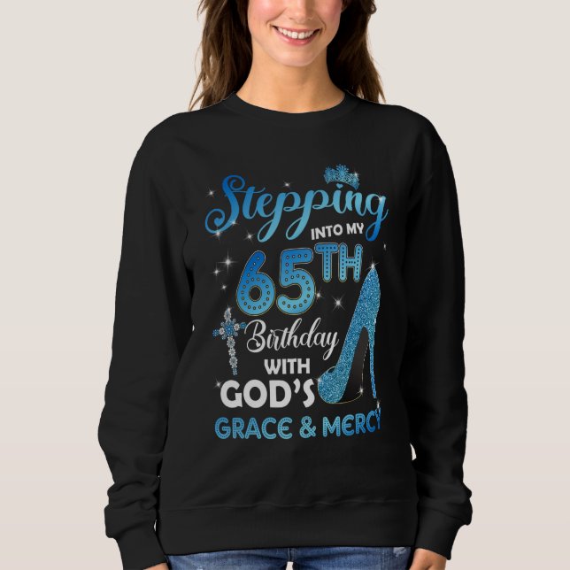 Stepping Into My 65th Birthday with God's Grace &  T Shirt (Framsida)