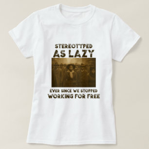 Stereotypad som lat t shirt