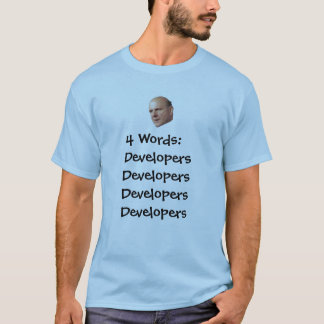 Steve Ballmer 4 ord T-shirt