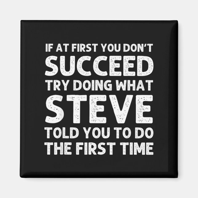 Steve Gift Name D Birthday Funny Christ  Magnet (Framsidan)