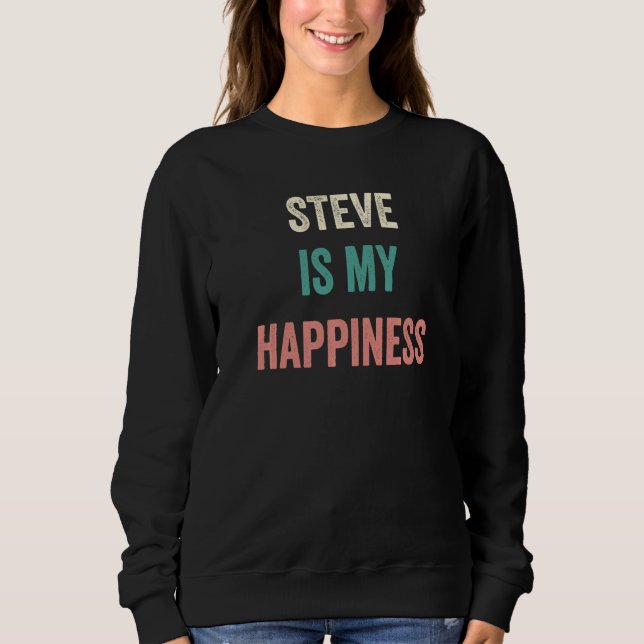 Steve Is My Happiness   T Shirt (Framsida)
