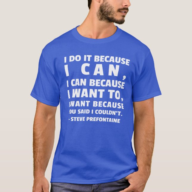 Steve Prefontaine Citat flicka T Shirt (Framsida)