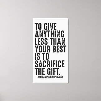Steve Prefontaine Quote Canvastryck