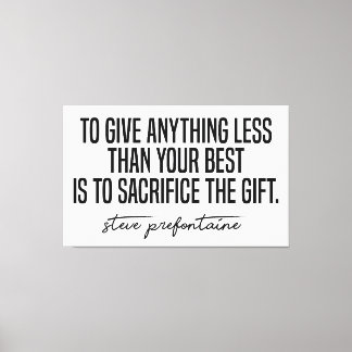Steve Prefontaine Quote Canvastryck