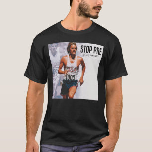 Steve Prefontaine Quote T Shirt