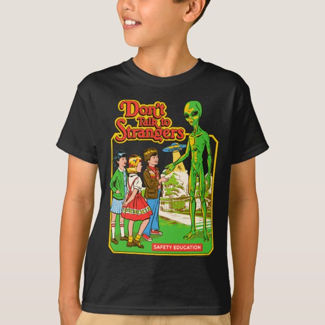 Steven Rhodes Don't Talk To Strangers Alien Retro  T Shirt (Framsida)