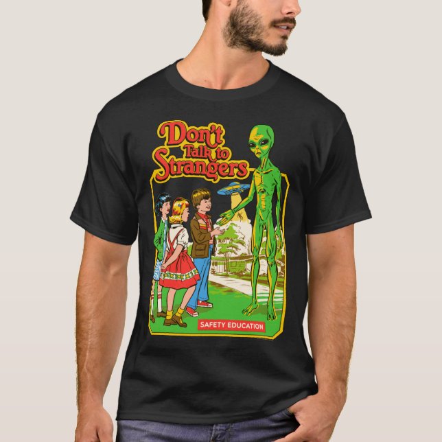 Steven Rhodes Don't Talk To Strangers Alien Retro  T Shirt (Framsida)