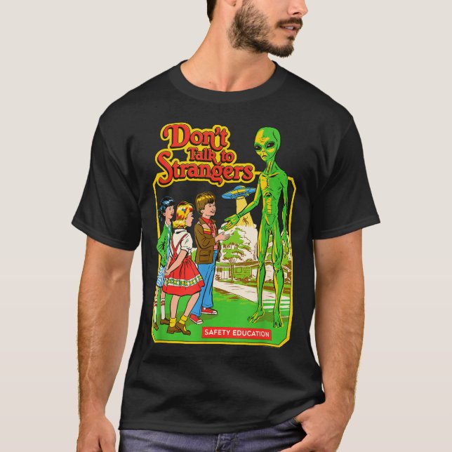 Steven Rhodes Don't Talk To Strangers Alien Retro  T Shirt (Framsida)