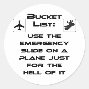 Steven Slater Inspired Bucket List Shirt Runt Klistermärke