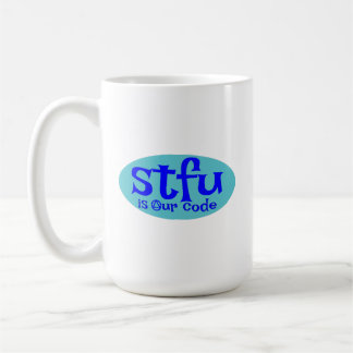 STFU är vår kod Mugg