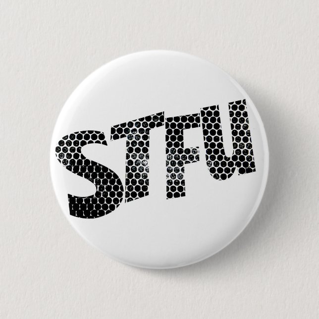 STFU funny badge Knapp (Framsida)