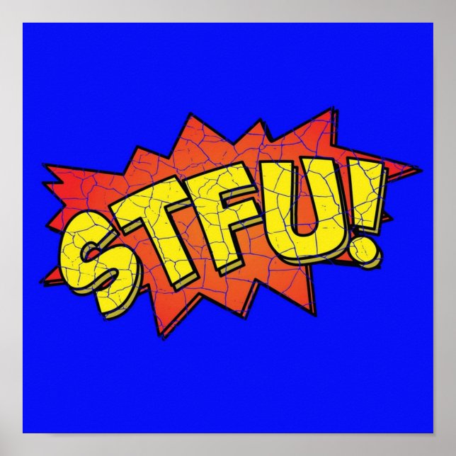 STFU Urban Dictionary Action Bubble Golden Age Com Poster (Framsidan)