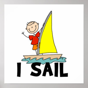 Stick figur Boy I Sail Poster