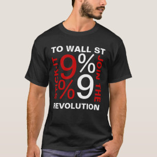 STICK-IT TILL WALL STREET 99 % TEE