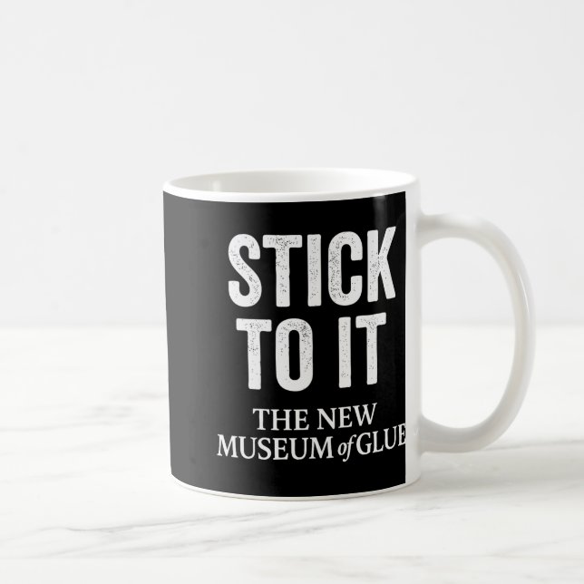Stick To It The New Museum Of Glue Premium Tri-ble Kaffemugg (Höger)