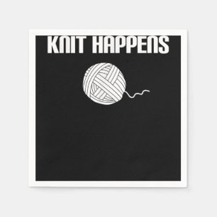 Sticka Happens - Knitting Knitter Crocheting Croch Pappersservett