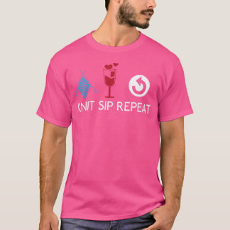 Sticka Yarn Sip Vin Repeat Knitters Funny Knitting T Shirt