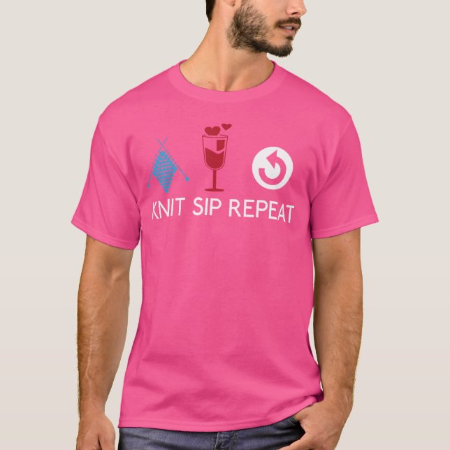 Sticka Yarn Sip Vin Repeat Knitters Funny Knitting T Shirt (Framsida)