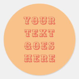 STICKER ändrar texten här Runt Klistermärke