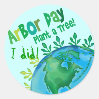 STICKER ARBOR DAY, "Plant a Träd". Runt Klistermärke